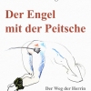 Der Engel mit der Peitsche - der Weg der Herrin